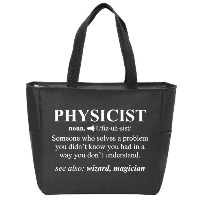 Physicist Definition Wizard Scientist Physics Tshirt Funny Zip Tote Bag