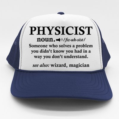 Physicist Definition Wizard Scientist Funny Physics Gift Trucker Hat