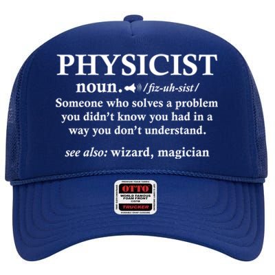 Physicist Definition Wizard Scientist Funny Physics Gift High Crown Mesh Back Trucker Hat