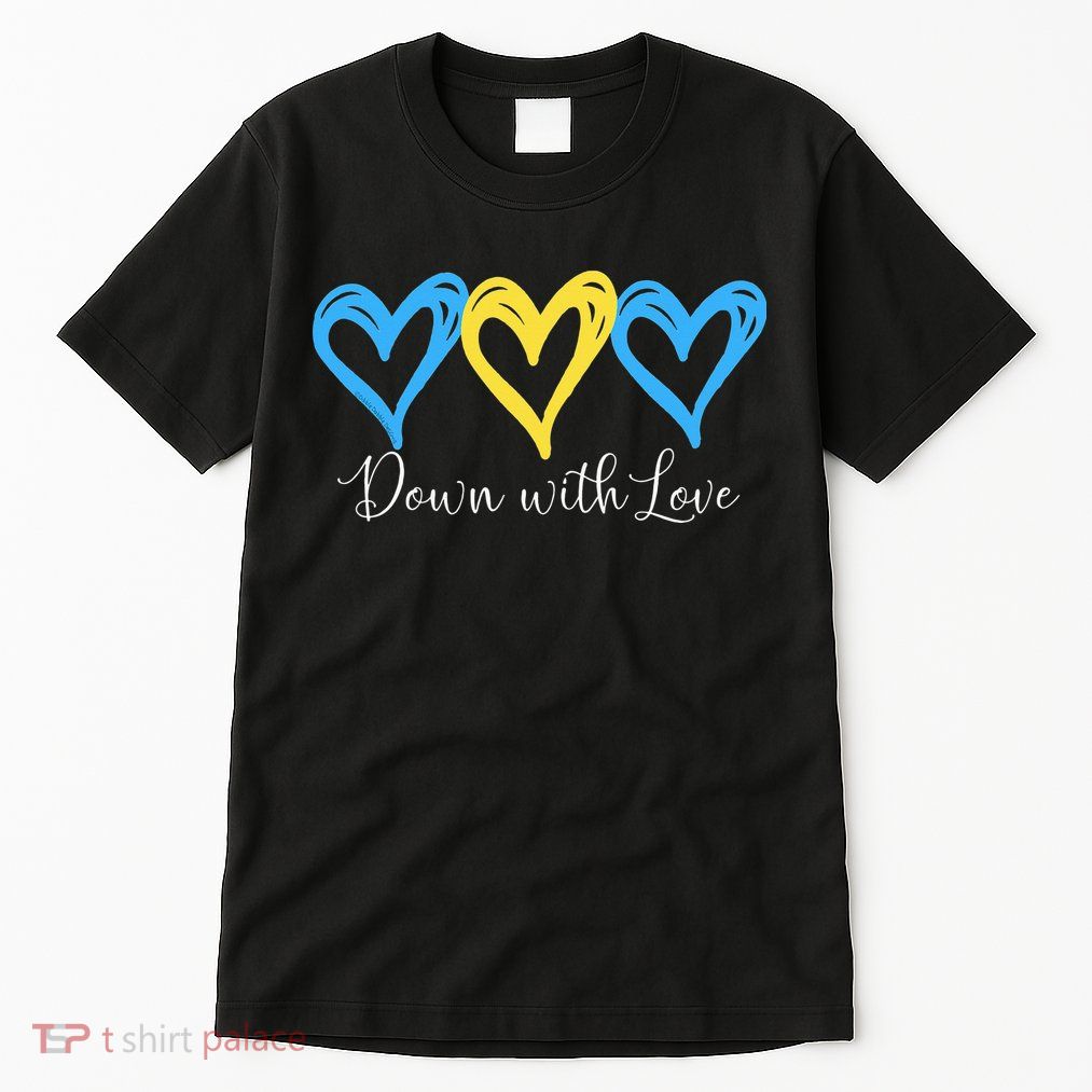 Pretty Down With Love World Down Syndrome Awareness Day Tall T-Shirt
