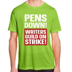 Pens Down Writers Guild Of America WGA Strike Pencils Down Adult ChromaSoft Performance T-Shirt