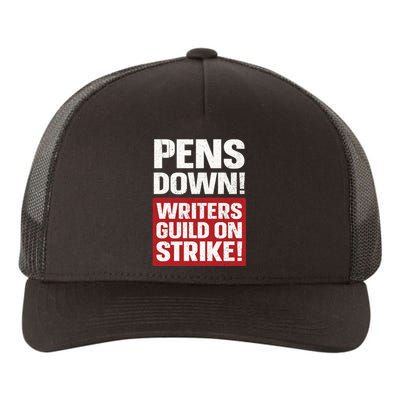 Pens Down Writers Guild Of America WGA Strike Pencils Down Yupoong Adult 5-Panel Trucker Hat