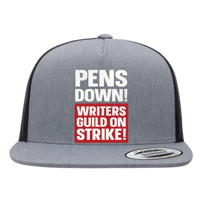 Pens Down Writers Guild Of America WGA Strike Pencils Down Flat Bill Trucker Hat