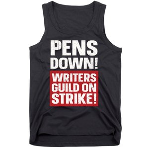 Pens Down Writers Guild Of America WGA Strike Pencils Down Tank Top