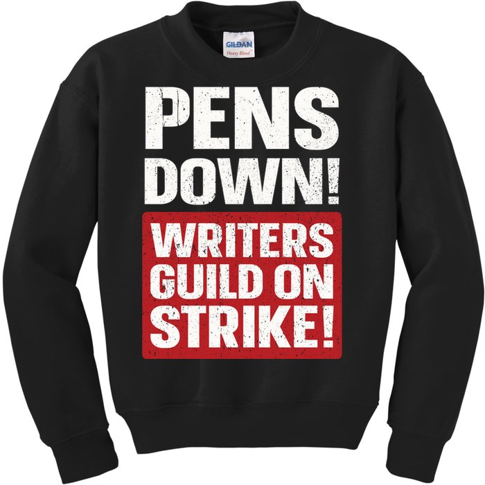 Pens Down Writers Guild Of America WGA Strike Pencils Down Kids Sweatshirt