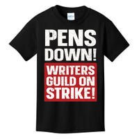 Pens Down Writers Guild Of America WGA Strike Pencils Down Kids T-Shirt