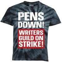 Pens Down Writers Guild Of America WGA Strike Pencils Down Kids Tie-Dye T-Shirt