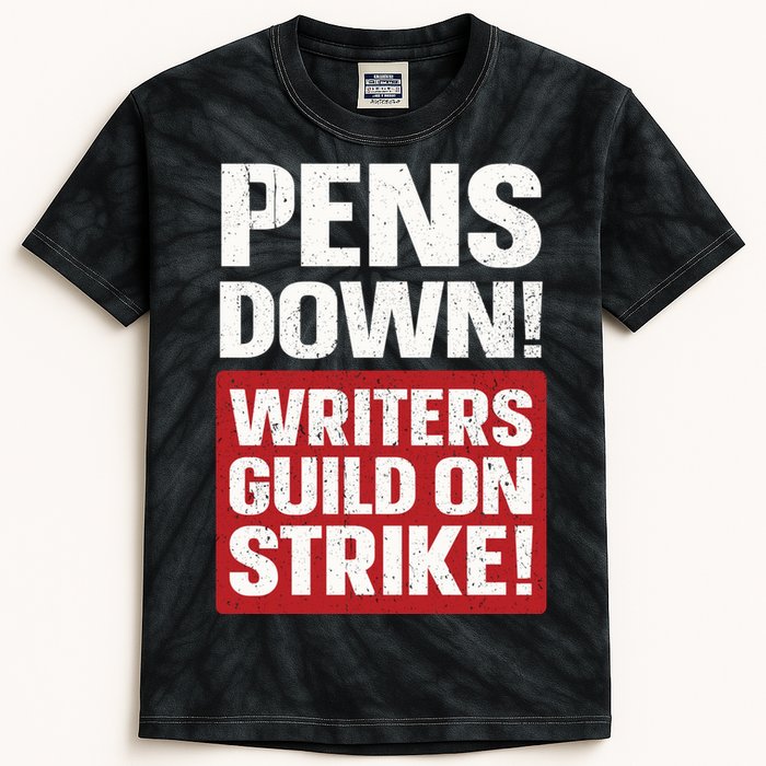 Pens Down Writers Guild Of America WGA Strike Pencils Down Kids Tie-Dye T-Shirt