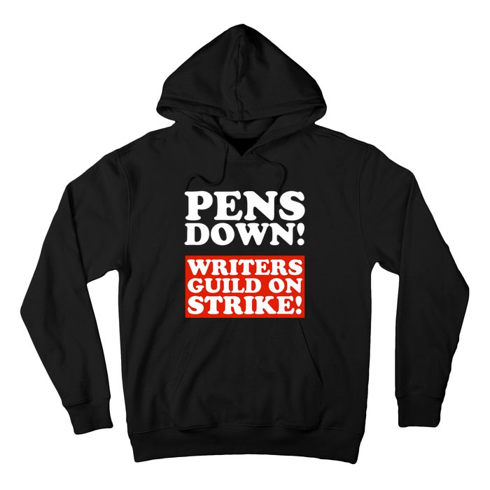 Pens Down Writers Guild On Strike Anti Ai Chatbots Wga Hoodie