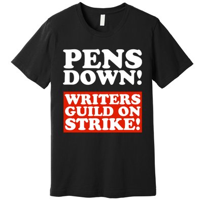 Pens Down Writers Guild On Strike Anti Ai Chatbots Wga Premium T-Shirt