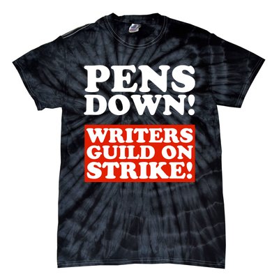 Pens Down Writers Guild On Strike Anti Ai Chatbots Wga Tie-Dye T-Shirt