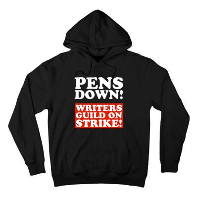 Pens Down Writers Guild On Strike Anti Ai Chatbots Wga Tall Hoodie