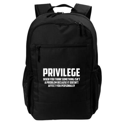 Privilege Definition When It Doesn't Affect You Personally Backpack