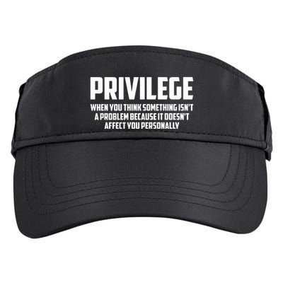 Privilege Definition When It Doesn't Affect You Personally Adult Drive Performance Visor