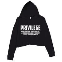 Privilege Definition When It Doesn't Affect You Personally Crop Fleece Hoodie