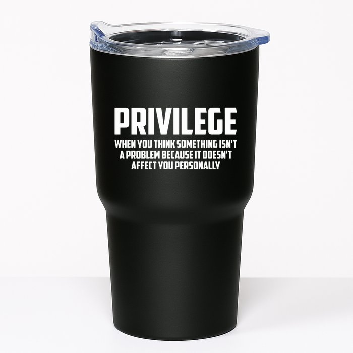 Privilege Definition When It Doesn't Affect You Personally Tumbler