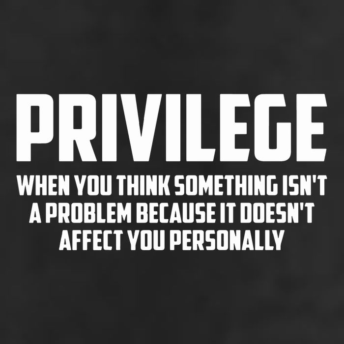 Privilege Definition When It Doesn't Affect You Personally Trucker Hat