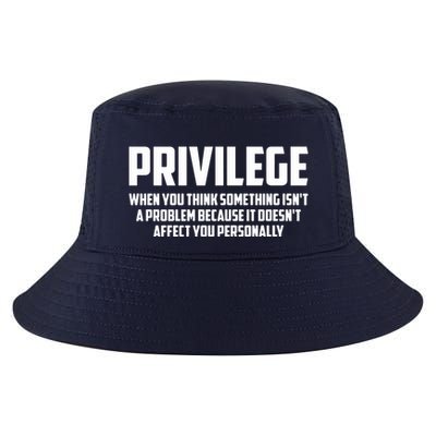 Privilege Definition When It Doesn't Affect You Personally Cool Comfort Performance Bucket Hat