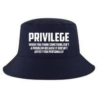Privilege Definition When It Doesn't Affect You Personally Cool Comfort Performance Bucket Hat