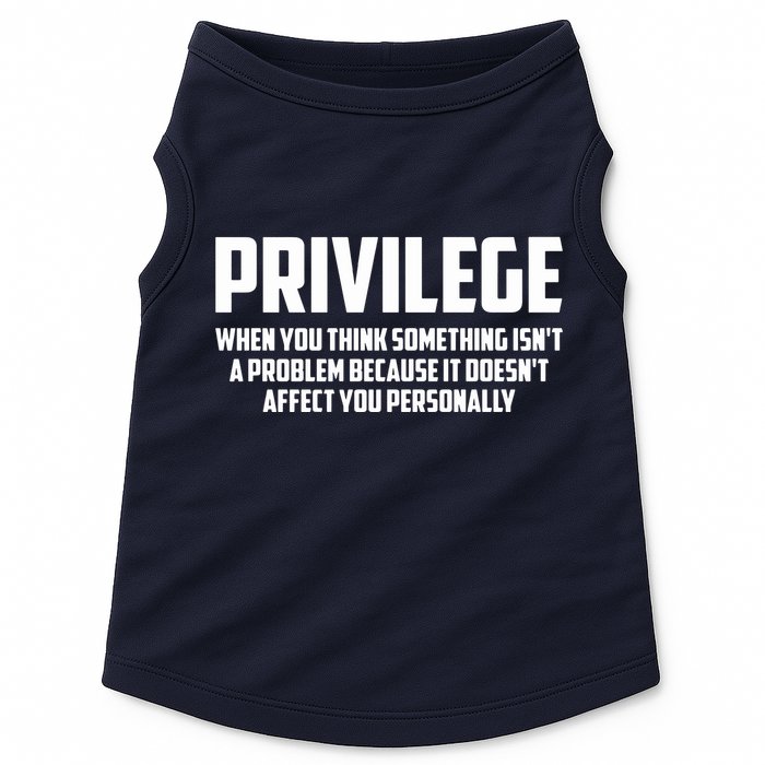 Privilege Definition When It Doesn't Affect You Personally Doggie Tank