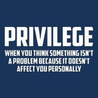 Privilege Definition When It Doesn't Affect You Personally Flatbill Hat