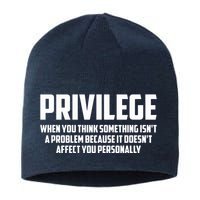 Privilege Definition When It Doesn't Affect You Personally Sustainable Beanie