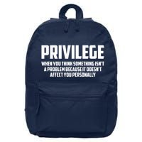 Privilege Definition When It Doesn't Affect You Personally 16 in Basic Backpack