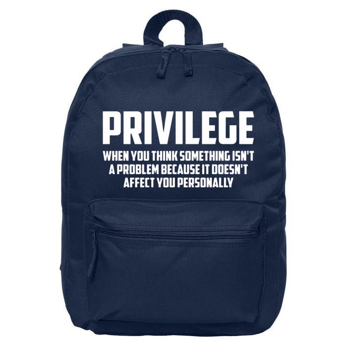 Privilege Definition When It Doesn't Affect You Personally 16 in Basic Backpack