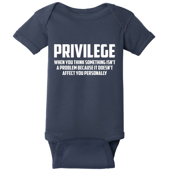 Privilege Definition When It Doesn't Affect You Personally Baby Bodysuit