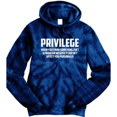 Privilege Definition When It Doesn't Affect You Personally Tie Dye Hoodie