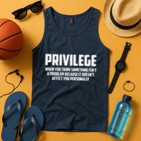 Privilege Definition When It Doesn't Affect You Personally Tank Top