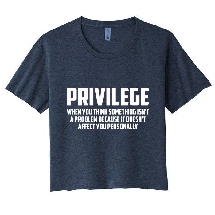 Privilege Definition When It Doesn't Affect You Personally Crop Top