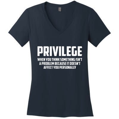 Privilege Definition When It Doesn't Affect You Personally Women's V-Neck T-Shirt
