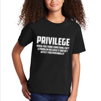 Privilege Definition When It Doesn't Affect You Personally Kids T-Shirt