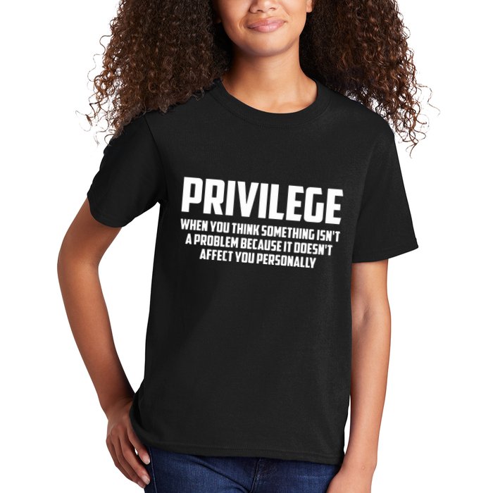 Privilege Definition When It Doesn't Affect You Personally Kids T-Shirt