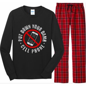 Put Down Your Damn Cell Phone No Cell Phone Long Sleeve Pajama Set