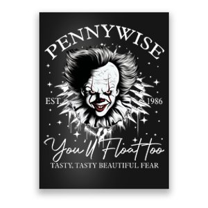 Pennywise Est 1986 You’Ll Float Too Tasty Tasty Beautiful Fear Halloween Poster