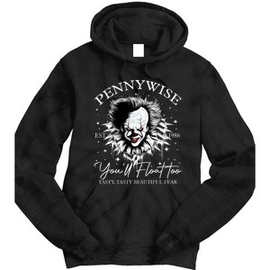 Pennywise Est 1986 You’Ll Float Too Tasty Tasty Beautiful Fear Halloween Tie Dye Hoodie