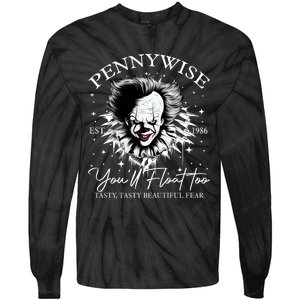 Pennywise Est 1986 You’Ll Float Too Tasty Tasty Beautiful Fear Halloween Tie-Dye Long Sleeve Shirt