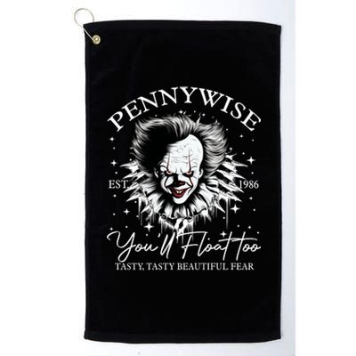 Pennywise Est 1986 You’Ll Float Too Tasty Tasty Beautiful Fear Halloween Platinum Collection Golf Towel