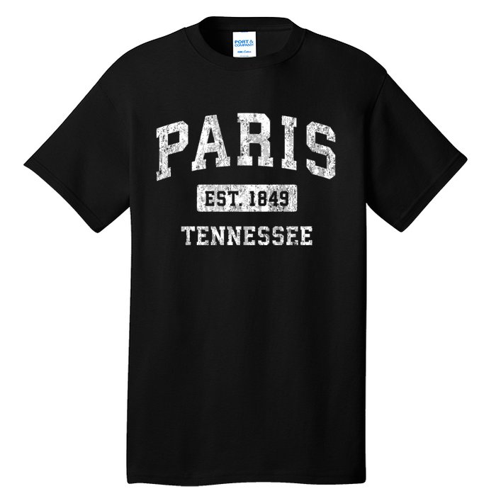 Paris Est 1849 Tennessee Tn Vintage Sports Established Design Tall T-Shirt