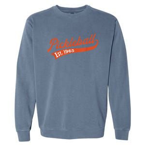 Pickleball Established 1965 – Retro Pickleball Player Garment-Dyed Sweatshirt