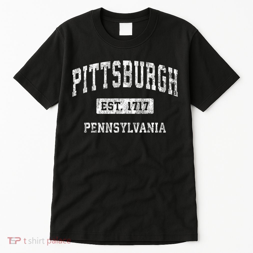 Pittsburgh Est 1717 Pennsylvania Pa Vintage Established Sports Design Tall T-Shirt