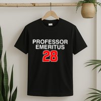 Professor Emeritus 28 T-Shirt
