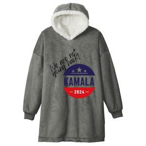 President Election 2024 Madame 47 Vote Usa Proud Democrats Hooded Wearable Blanket