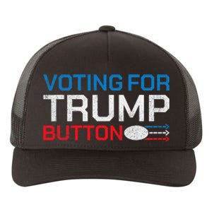 Presidential Election 2024 Voting For Trump Button Yupoong Adult 5-Panel Trucker Hat