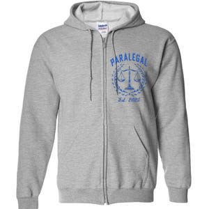 Paralegal Est. 2025 Scales Of Justice Full Zip Hoodie