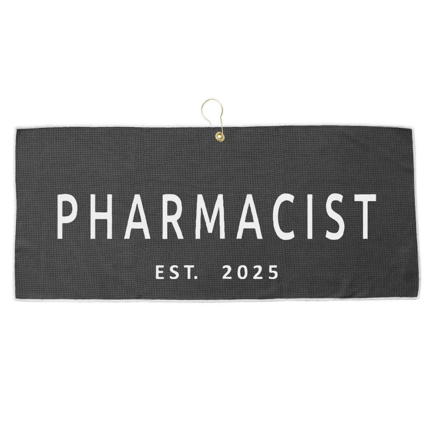 Pharmacist Est. 2025 New Pharmacist Pharmacy Graduation Large Microfiber Waffle Golf Towel