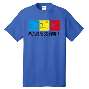 Periodic Elets Autism Awareness Gift Tall T-Shirt