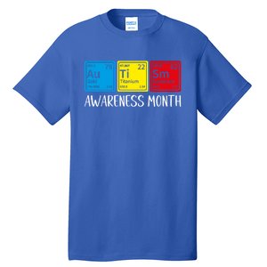 Periodic Elets Autism Awareness Gift Tall T-Shirt